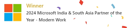 2024 Microsoft India & South Asia Partner of the Year - Modern Work