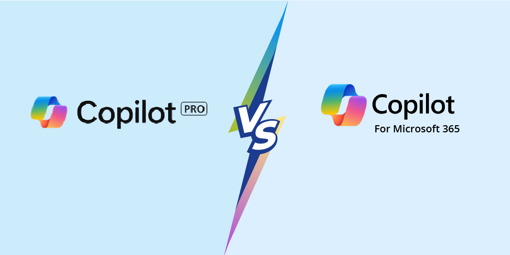Microsoft Copilot Pro vs. Copilot for Microsoft 365